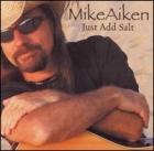 Just_Add_Salt_-Mike_Aiken_