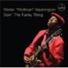 Doin_The_Funky_Thing_-Walter_Wolfman_Washington