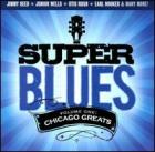 Chicago Greats  di Super Blues - CD