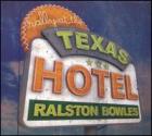 Texas_Hotel-Ralston_Bowles
