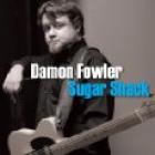 Sugar_Shack_-Damon_Fowler