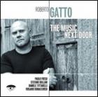 The_Music_Next_Door-Roberto_Gatto