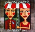 That_Kind_Of_Love_-Pierce_Pettis