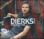 Feel That Fire  di Dierks Bentley - CD