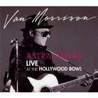 Astral_Weeks_Live_At_The_Hollywood_Bowl-Van_Morrison