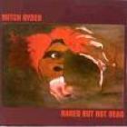 Naked But Not Dead  di Mitch Ryder - CD