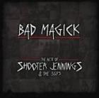 Bad Magick : The Best Of  di Shooter Jennings - CD