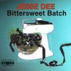 Bittersweet Batch  di Jesse Dee - CD