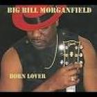 Born_Lover_-Big_Bill_Morganfield