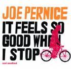 It Feel So Good When I Stop di Joe Pernice - CD It Feel So Good When I Stop di Joe Pernice - CD
