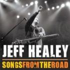 Songs From The Road di Jeff Healey Band - CD
