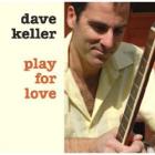 Play_For_Love_-Dave_Keller