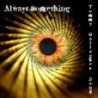 Always Something  di Tommy Gallagher Band - CD