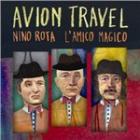 Nino Rota , L'Amico Magico di Avion Travel - CD / DVD Nino Rota , L'Amico Magico di Avion Travel - CD / DVD