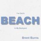 I've_Got_A_Beach_In_My_Backyard_-Brent_Burns