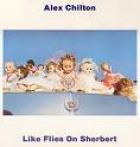 Like_Flies_On_Sherbert_-Alex_Chilton