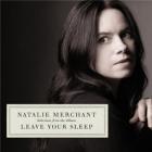 Leave_Your_Sleep_-Natalie_Merchant