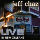 Live In New Orleans  di Jeff Chaz - CD