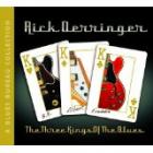 The Three Kings Of The Blues di Rick Derringer - CD The Three Kings Of The Blues di Rick Derringer - CD