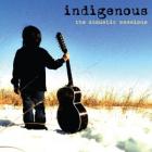 The_Acoustic_Sessions_-Indigenous