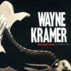 Dangerous Madness di Wayne Kramer - CD Dangerous Madness di Wayne Kramer - CD