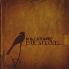 Milestone-Eric_Steckel