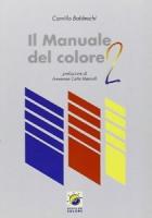 Manuale Del Colore 2 di Baldeschi Camillo - libri Manuale Del Colore 2 di Baldeschi Camillo - libri