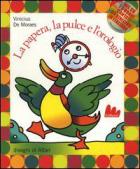 Papera La Pulce E L`orologio Con Cd di De Moraes Vinicius - Libro Papera La Pulce E L`orologio Con Cd di De Moraes Vinicius - Libro