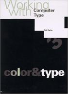 Working With Computer Type 3 Color & Tipe di Carter Rob - libri Working With Computer Type 3 Color & Tipe di Carter Rob - libri