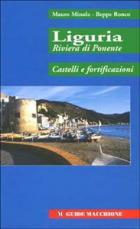 Liguria Riviera Di Ponente  di Minola Mauro Ronco Beppe - libri