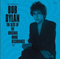 The Best Of The Original Mono Recordings  di Bob Dylan - CD