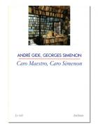 Caro_Maestro_Caro_Simenon_-Gide_Andre`_Simenon_Georges__