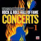 25th Anniversary Rock & Roll Hall Of Fame Concerts, Night 1 di Rock & Roll Hall Of Fame - CD 25th Anniversary Rock & Roll Hall Of Fame Concerts, Night 1 di Rock & Roll Hall Of Fame - CD