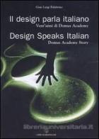 Design Parla Italiano Vent`anni Di Domus Aca di Falabrino Gian Luigi - libri Design Parla Italiano Vent`anni Di Domus Aca di Falabrino Gian Luigi - libri
