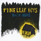 Back_Home-Pine_Leaf_Boys