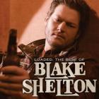 Loaded : The Best Of  di Blake Shelton - CD