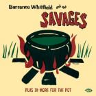 Plus_10_More_For_The_Pot_-Barrence_Whitfield_&_The_Savages_