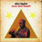 Love And Death  di Ebo Taylor - CD