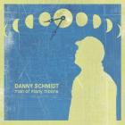 Man Of Many Moons  di Danny Schmidt - CD