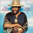 Naked_&_Warm_-Bill_Withers