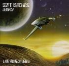 Live Adventures  di Soft Machine Legacy - CD