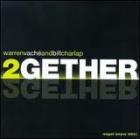 2gether  di Warren Vachè & Bill Charlap - CD