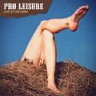 Live At The Farm  di Pro Leisure - CD