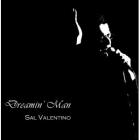Dreamin'_Man_-Sal_Valentino