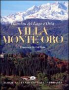Villa Monte Oro Giardini Del Lago D`orta di De Col Tana - libri Villa Monte Oro Giardini Del Lago D`orta di De Col Tana - libri