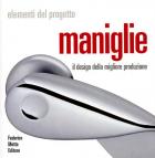 Maniglie Il Design Della Migliore Produzione di Vannicola - libri Maniglie Il Design Della Migliore Produzione di Vannicola - libri