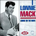 Lonnie On The Move di Lonnie Mack - CD