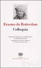 Colloquia di Erasmo Da Rotterdam - Libro Colloquia di Erasmo Da Rotterdam - Libro