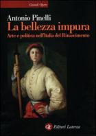 Bellezza_Impura_Arte_E_Politica_Nell`italia_-Pinelli_Antonio