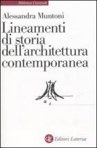 Lineamenti Di Storia Dell`architettura Contem di Muntoni Alessandra - libri Lineamenti Di Storia Dell`architettura Contem di Muntoni Alessandra - libri
